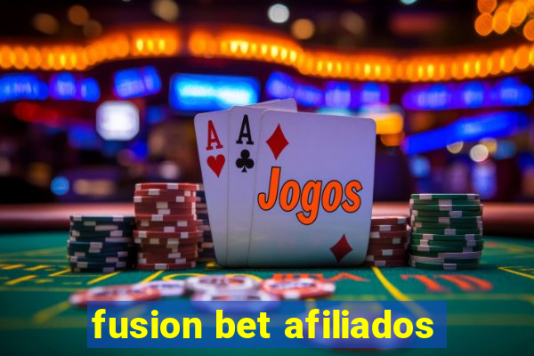 fusion bet afiliados